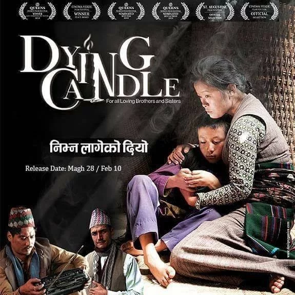 Official poster of Dying Candle 2015
                                                                                                      featuring Saugat Malla, Srijana Subba
                                                                                                                                                       , directed by Naresh Kumar K.C.
                                                 