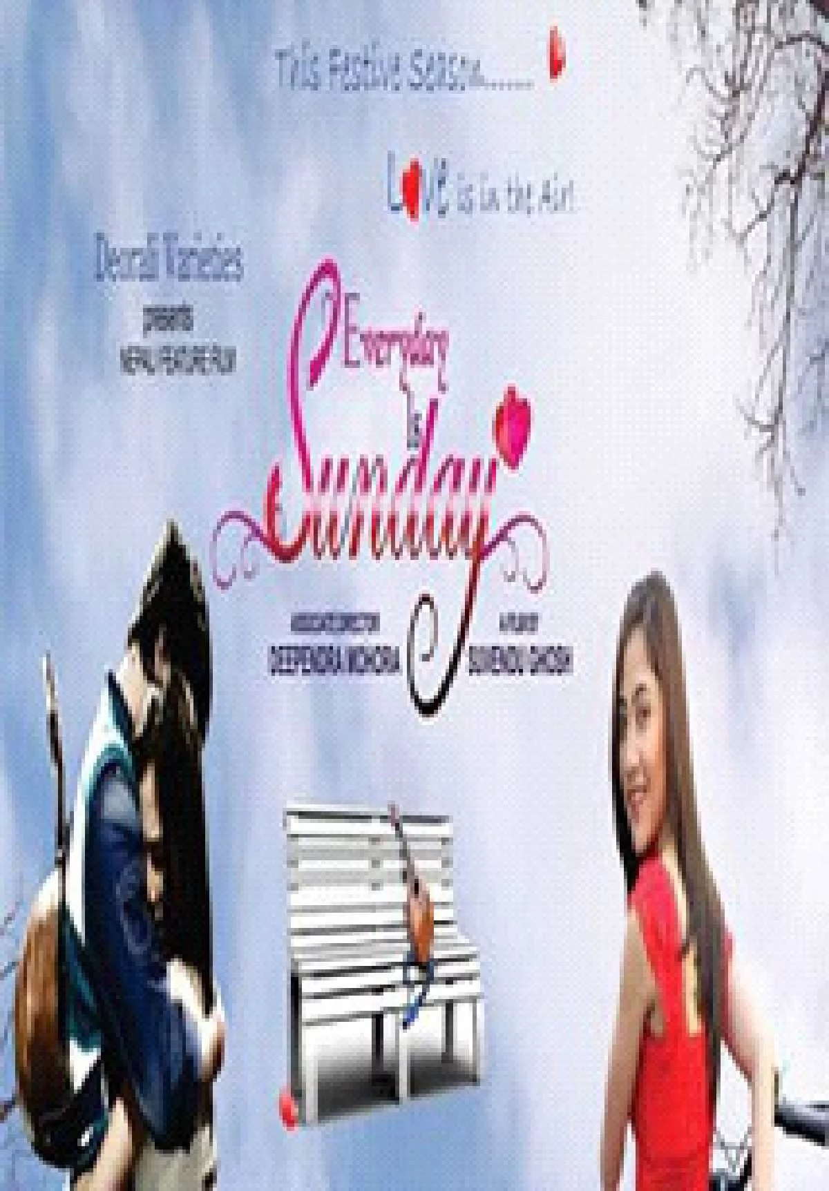 Official poster of Everyday Is Sunday 2014
                                                                                                      featuring Trishala Tamang and Sunil Chhetri
                                                                                                                                                       , directed by Suvendu Ghosh
                                                 