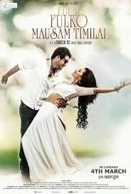 Official poster of Fulai Fulko Mausam Timilai 2016
                                                                                                      featuring Neeta Dhungana
                                                                                                                                                       , directed by Dinesh D.C.
                                                 