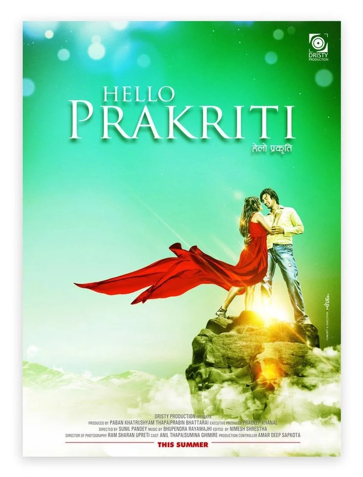 Official poster of Hello Prakriti 2012
                                                                                                      featuring Sushil Pokhrel, Vijay Deuja, Anil Thapa, Sumina Ghimire and Supi Thapa
                                                                                                                                                       , directed by Sunil Dutta Pandey
                                                 