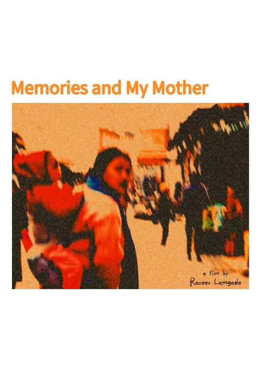 Memories and My Mother