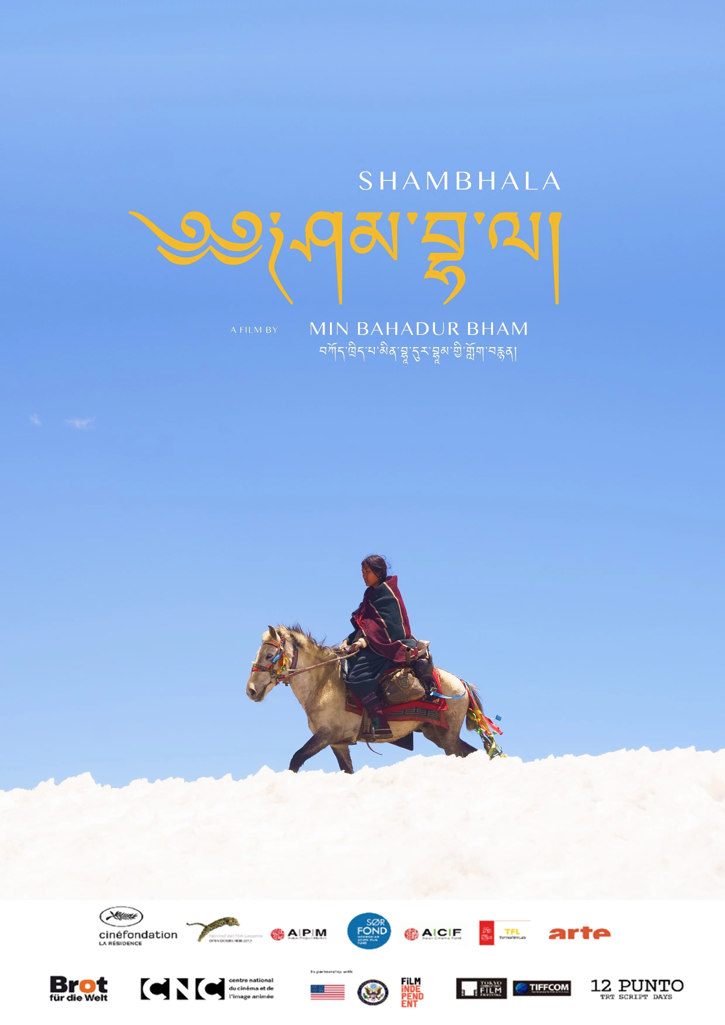 Official poster of Shambhala 2024
                                                                                                      featuring Karma Shakya, Thinley Lhamo, Sonam Topden, Tenzing Dalha, Karma Wangyal Gurung, Loten Namling, Tsering Choden, Choney Gurung, Phurba Tsepten Gurung, Tsering Lhamo Gurung, Tsering Choeble Towa and Janga Bahadur Lama
                                                                                                                                                       , directed by Min Bahadur Bham
                                                 